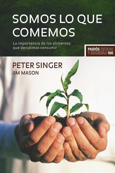SOMOS LO QUE COMEMOS | 9788449322716 | SINGER,PETER &