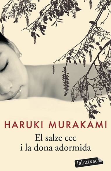 EL SALZE CEC I LA DONA ADORMIDA | 9788492549672 | HARUKI MURAKAMI