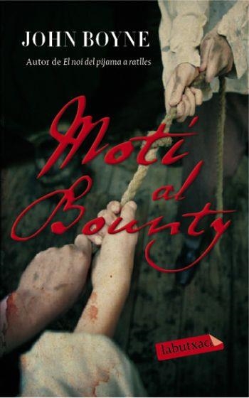 MOTI AL BOUNTY | 9788492549788 | JOHN BOYNE