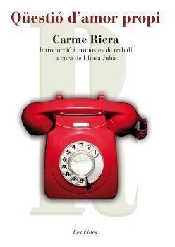 QUESTIO D'AMOR PROPI | 9788492672080 | CARME RIERA