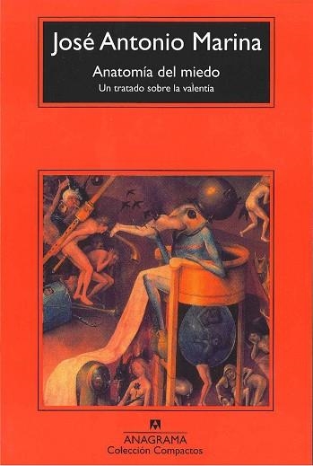 ANATOMIA DEL MIEDO. UN TRATADO SOBRE LA VIOLENCIA | 9788433973542 | JOSE ANTONIO MARINA