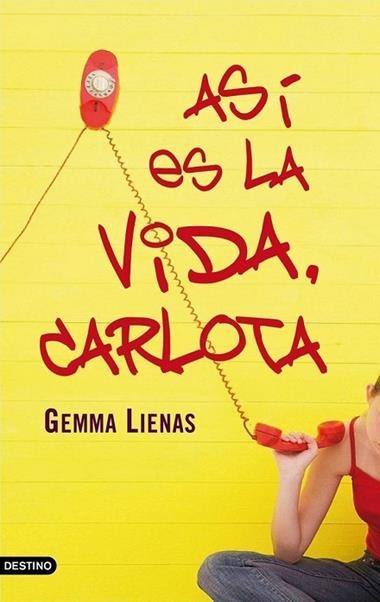 ASI ES LA VIDA CARLOTA | 9788408076872 | GEMMA LIENAS