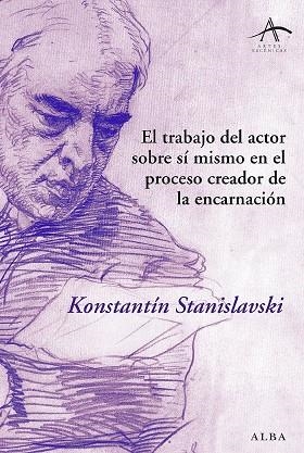 TRABAJO DEL ACTOR SOBRE SI MISMO EN EL PROCESO CREADOR..., E | 9788484284703 | STANISLAVSKI, KONSTANTIN