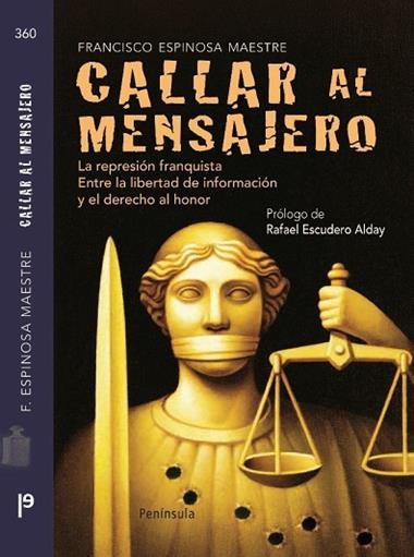 CALLAR AL MENSAJERO | 9788483078891 | ESPINOSA MAESTRE, FRANCISCO