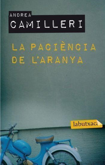 PACIENCIA DE L' ARANYA | 9788492549856 | ANDREA CAMILLERI