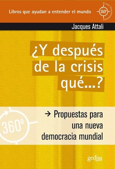 Y DESPUES DE LA CRISIS QUE | 9788497843614 | ATTALI, JACQUES
