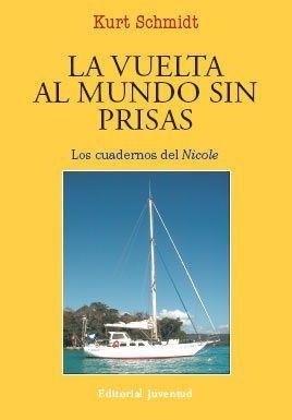 VUELTA AL MUNDO SIN PRISAS, LA | 9788426136916 | SCHMIDT, KURT