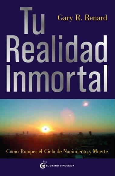 TU REALIDAD INMORTAL | 9788493727406 | RENARD, GARY