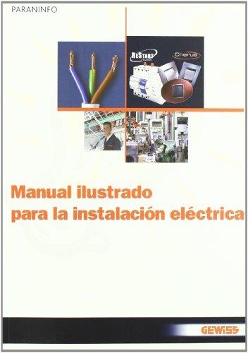 MANUAL ILUSTRADO PARA LA INSTALACION ELECTRICA | 9788428331883