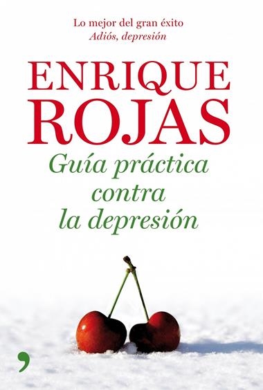 GUIA PRACTICA CONTRA LA DEPRESION | 9788484608073 | ENRIQUE ROJAS