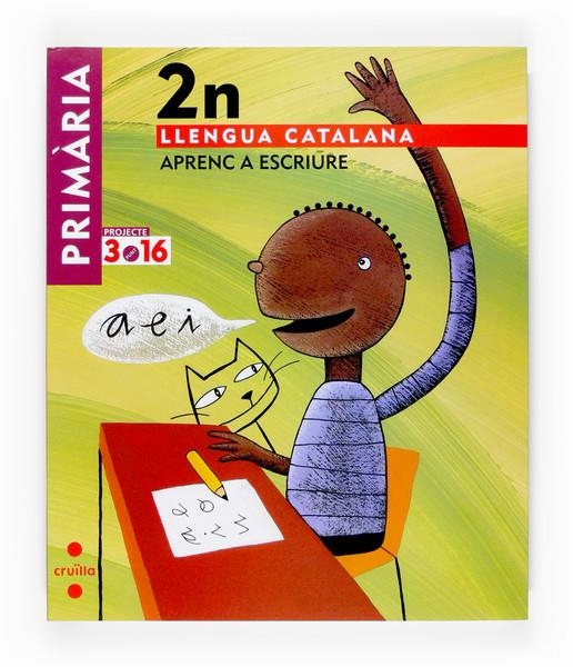 APRENC A ESCRIURE 2 LLENGUA CATALANA | 9788466115148 | EQUIP EDITORIAL CRUÏLLA,