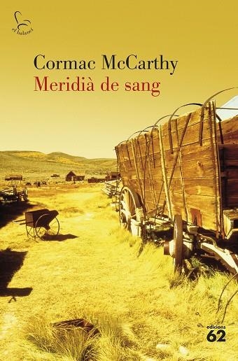 MERIDIA DE SANG | 9788429763256 | MC CARTHY, CORMAC