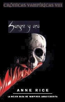 SANGRE Y ORO | 9788498720426 | RICE, ANNE