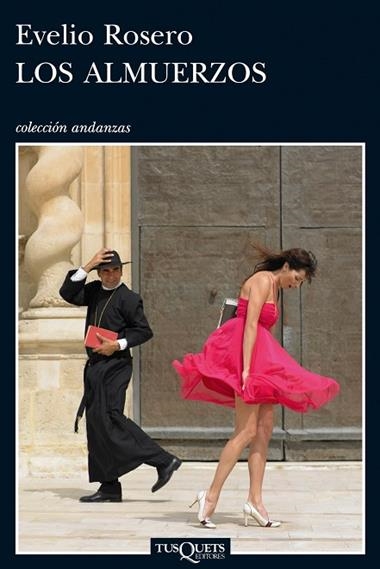 LOS ALMUERZOS | 9788483831724 | ROSERO, EVELIO