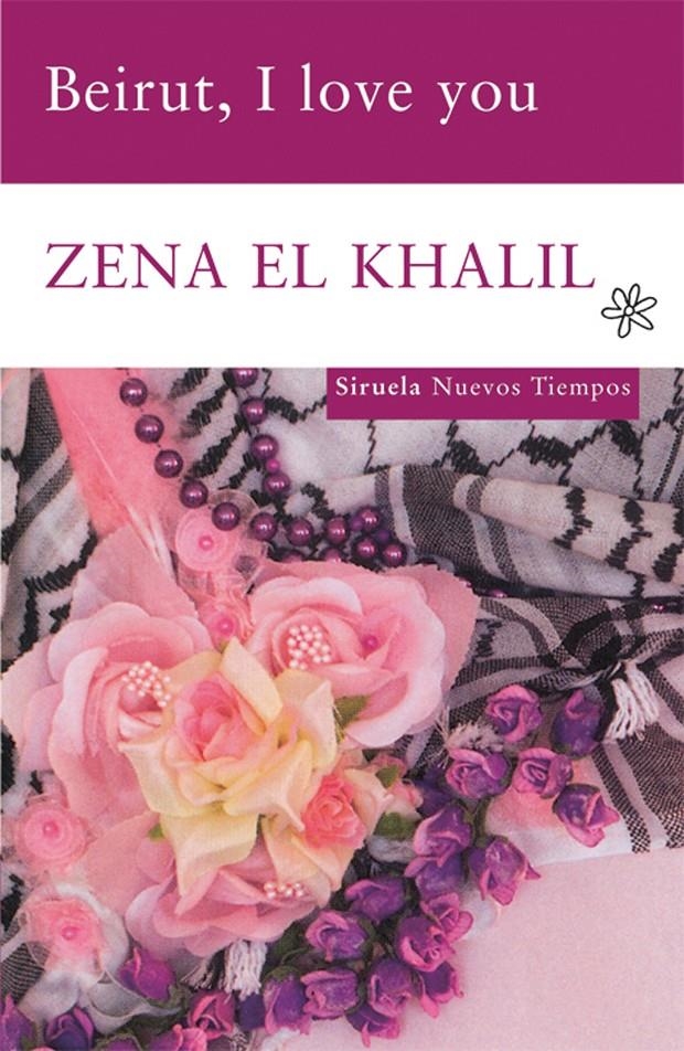 BEIRUT, I LOVE YOU | 9788498413311 | KHALIL, ZENA