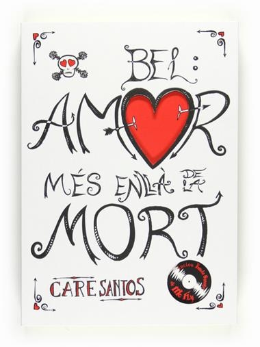 BEL AMOR MES ENLLA DE LA MORT | 9788466122719 | CARE SANTOS