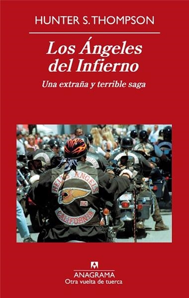 LOS ANGELES DEL INFIERNO. UNA EXTRAÑA Y TERRIBLE SAGA | 9788433975867 | THOMPSON, HUNTER S.