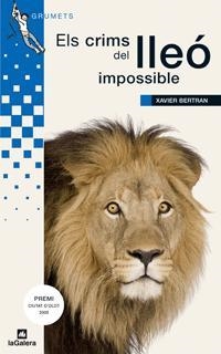 ELS CRIMS DEL LLEO IMPOSSIBLE | 9788424632526 | BERTRAN, XAVIER