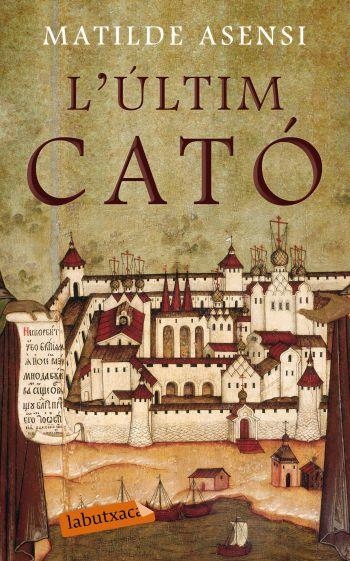 ULTIM CATO, L' | 9788492549993 | MATILDE ASENSI
