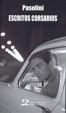 Escritos corsarios | 9788496327726 | Pier Paolo Pasolini