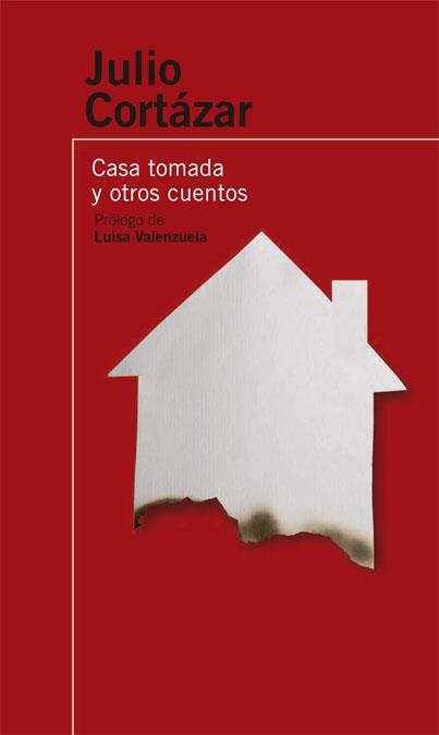 CASA TOMADA Y OTROS CUENTOS | 9788420470580 | JULIO CORTAZAR
