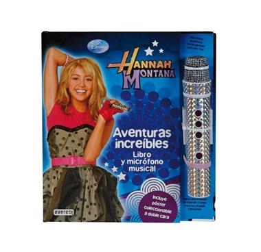 AVENTURAS INCREIBLES. LIBRO Y MICROFONO MUSICAL | 9788444162911 | HANNA MONTANA