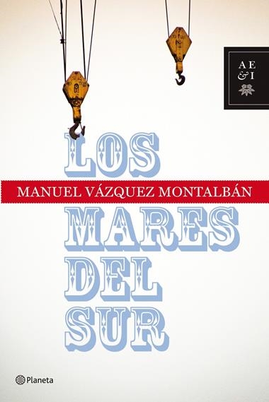 LOS MARES DEL SUR | 9788408088516 | VAZQUEZ-MONTALBAN, MANUEL