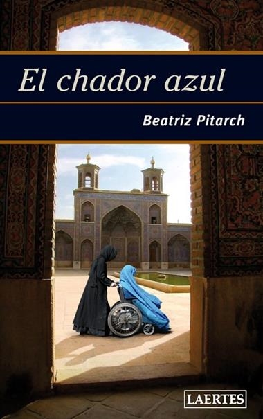 EL CHADOR AZUL | 9788475846545 | PITARCH, BEATRIZ