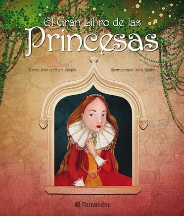 EL GRAN LIBRO DE LAS PRINCESAS | 9788434234840 | VINYOLI, JOAN Y ALBERT