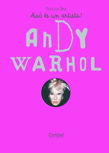 ANDY WARHOL | 9788498254860 | PATRICIA GEIS