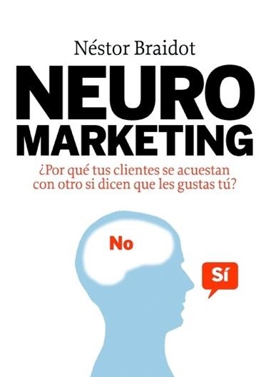 NEURO MARKETING | 9788498750447 | NESTOR BRAIDOT