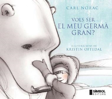VOLS SER EL MEU GERMA GRAN | 9788495987686 | CARL NORAC