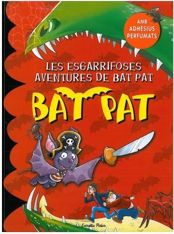 LES ESGARRIFOSES AVENTURES DE BAT PAT | 9788499320212 | PAVANELLO, ROBERTO