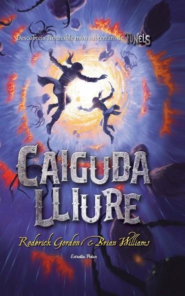 CAIGUDA LLIURE | 9788499320175 | GORDON, RODERICK & WILLIAMS, BRIAN