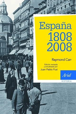 ESPAÑA 1808-2008 | 9788434434929 | CARR, RAYMOND