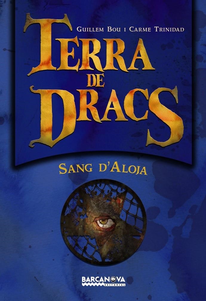 SANG D'ALOJA TERRA DE DRACS | 9788448925031 | BOU, GUILLEM & TRINIDAD, CARME