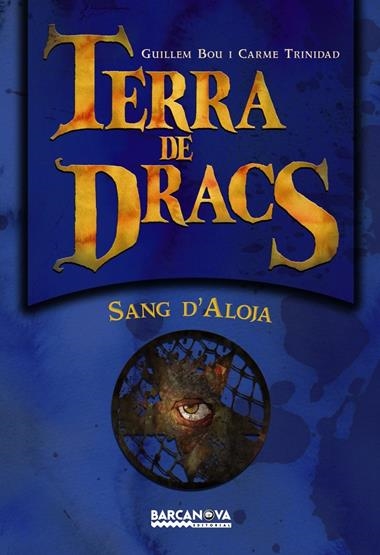 SANG D'ALOJA TERRA DE DRACS | 9788448925031 | BOU, GUILLEM & TRINIDAD, CARME