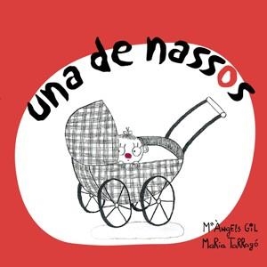 UNA DE NASSOS | 9788492607181 | GIL, Mª ANGELS & TARRAGO, MARIA