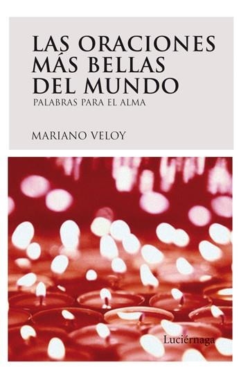 LAS ORACIONES MAS BELLAS DEL MUNDO | 9788492545070 | VELOY, MARIANO
