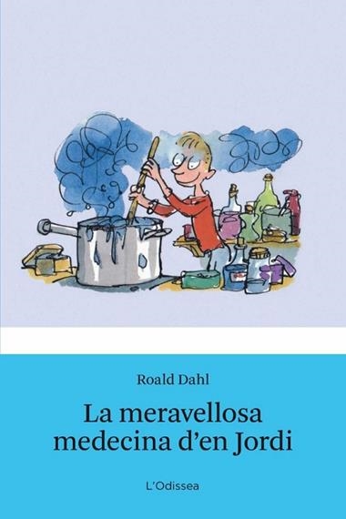 MERAVELLOSA MEDECINA D'EN JORDI, LA | 9788499320250 | ROALD DAHL