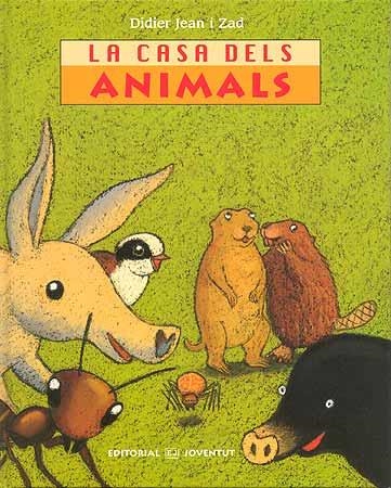 CASA DELS ANIMALS, LA | 9788426137081 | ZAD, DIDIER JEAN
