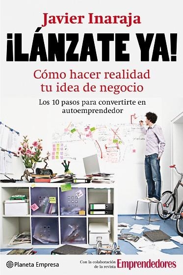 LANZATE YA. COMO HACER REALIDAD TU IDEA DE NEGOCIO | 9788408088905 | INARAJA, JAVIER