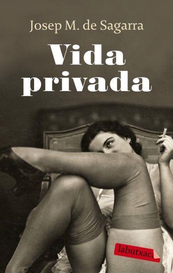 VIDA PRIVADA | 9788499300412 | JOSEP M. DE SEGARRA