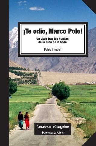 TE ODIO MARCO POLO | 9788492846023 | STRUBELL, PABLO