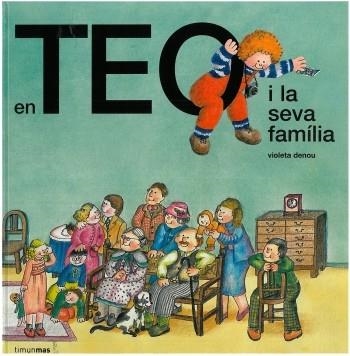 EN TEO I LA SEVA FAMILIA | 9788499320670 | DENOU, VIOLETA