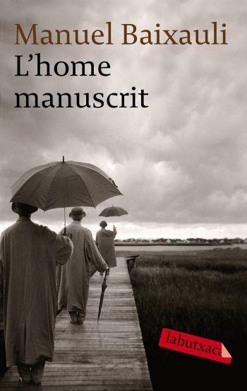 HOME MANUSCRIT, L' | 9788499300474 | MANUEL BAIXAULI MATEU
