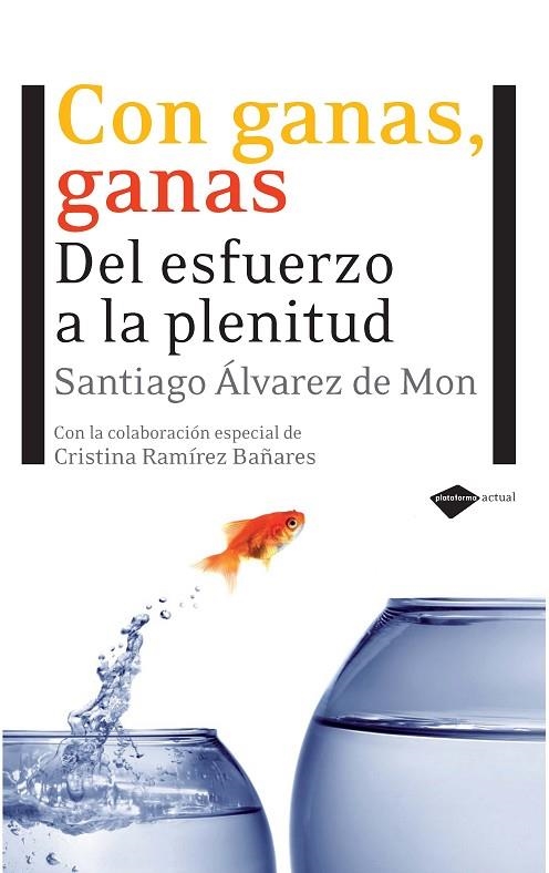 CON GANAS, GANAS | 9788496981676 | ALVAREZ DE MON, SANTIAGO