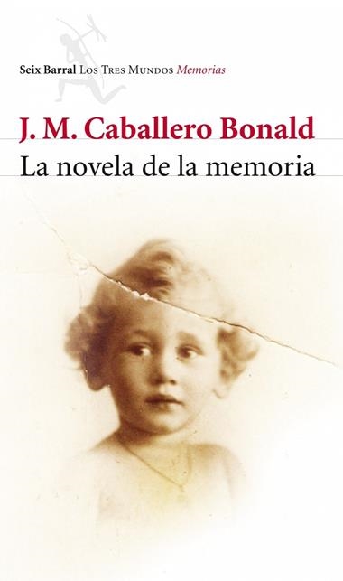 NOVELA DE LA MEMORIA, LA | 9788432212772 | CABALLERO BONALD, J.M.