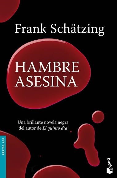 HAMBRE ASESINA | 9788408090304 | SCHATZING, FRANK