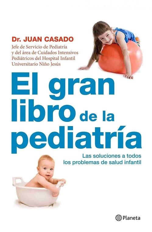 EL GRAN LIBRO DE LA PEDIATRIA | 9788408090496 | CASADO, DR. JUAN
